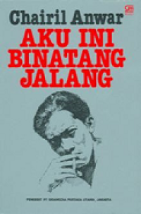 Image of Aku ini binatang jalang : koleksi sajak 1942-1949