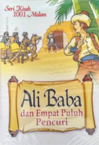 Image of Ali Baba dan empat puluh pencuri : seri kisah 1001 malam