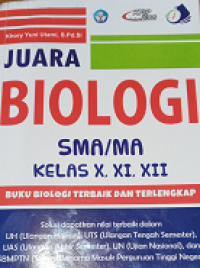 Image of Juara biologi SMA/MA kelas X,Xi,XII