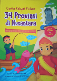 Image of cerita rakyat pilihan 34 provinsi di nusantara