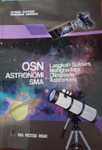 OSN Astronomi SMA : langkah sukses menghadapi olimpiade astronomi