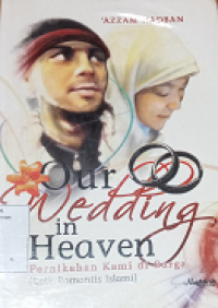 Image of Our wedding in heaven : pernikahan kami di surga
